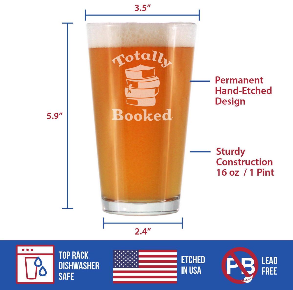 Totally Booked - Pint Glass for Beer - Cute Funny Book Club Gifts for Lovers of Reading & Fun Librarians - 16 oz